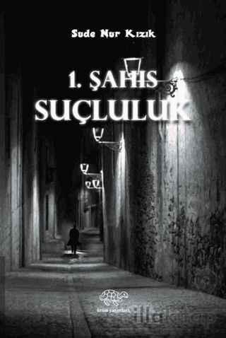 1. Şahıs - Suçluluk