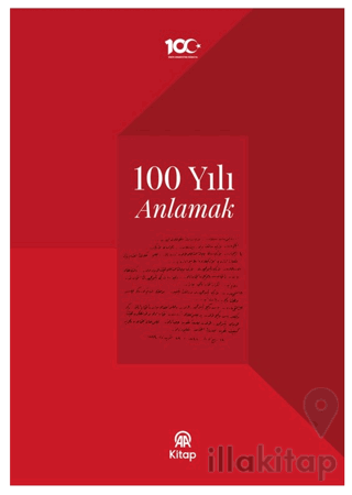 100 Yılı Anlamak