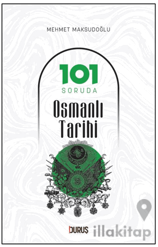 101 Soruda Osmanlı Tarihi