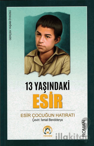 13 Yaşındaki Esir