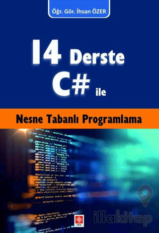 14 Derste C# ile Nesne Tabanlı Programlama