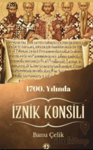 1700. Yılında İznik Konsili