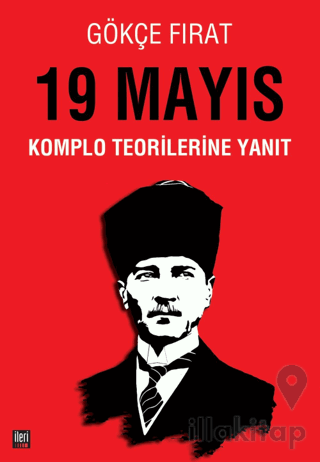 19 Mayıs: Komplo Teorilerine Yanıt