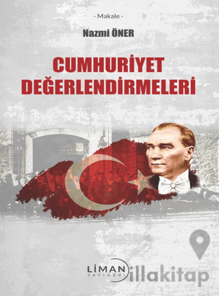 1923'ten 2008'e Cumhuriyet Değerlendirmeleri