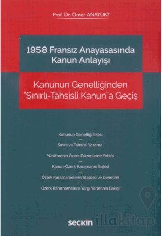 1958 Fransız Anayasasında Kanun Anlayışı