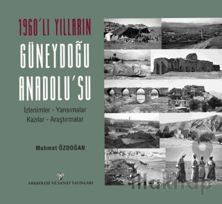 1960'lı Yılların Güneydoğu Anadolu'su