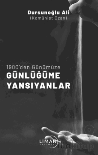 1980' Den Günümüze Günlüğüme Yansıyanlar