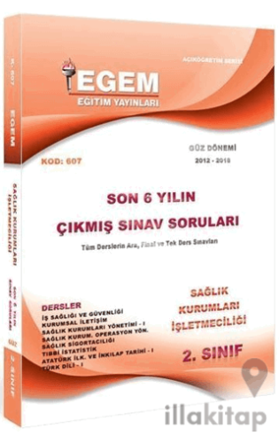 2. Sınıf 3. Yarıyıl Sağlık Kurumları İşletmeciliği Son 6 Yılın Çıkmış 