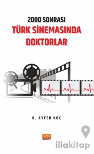 2000 Sonrası Türk Sinemasında Doktorlar