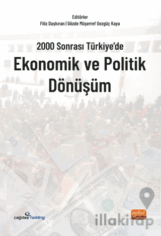 2000 Sonrası Türkiye’de Ekonomik ve Politik Dönüşüm