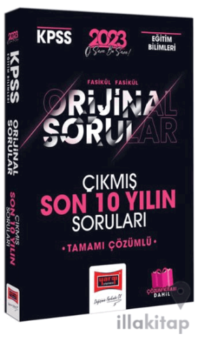 2023 KPSS Eğitim Bilimleri Fasikül Fasikül Orjinal Son 10 Yılın Çıkmış