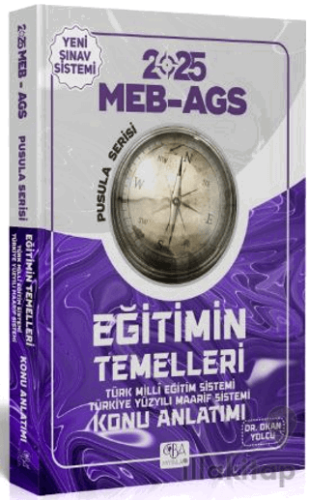 2025 MEB-AGS Eğitimin Temelleri Konu Anlatımı Pusula Serisi