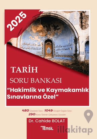 2025 Tarih Soru Bankası Hakimlik ve Kaymakamlık Sınavlarına Özel