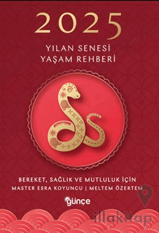 2025 Yılan Senesi Yaşam Rehberi