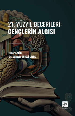 21. Yüzyıl Becerileri: Gençlerin Algısı