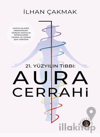 21. Yüzyılın Tıbbı: Aura Cerrahi