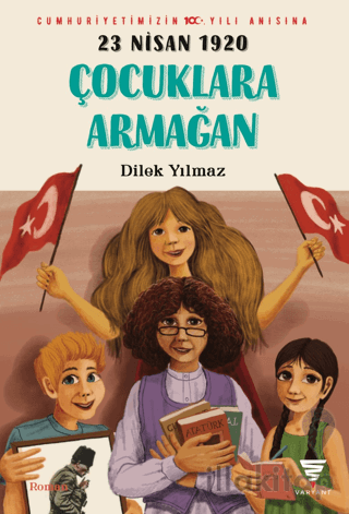 23 Nisan 1920 Çocuklara Armağan