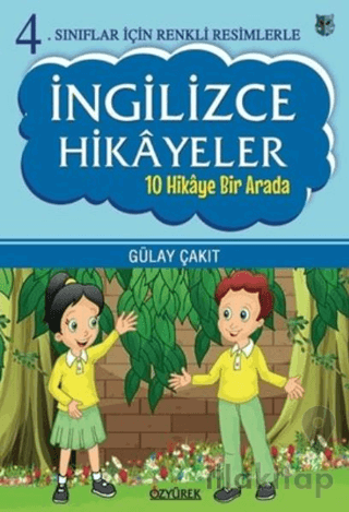 4. Sınıflar İçin Renkli Resimlerle İngilizce Hikayeler Seti - 10 Hikay