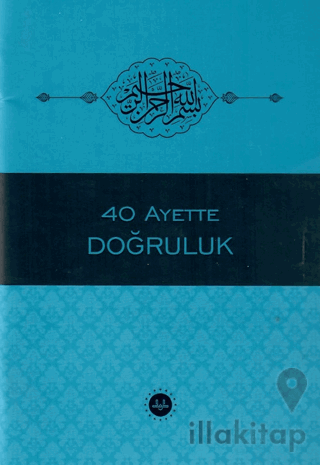 40 Ayette Doğruluk