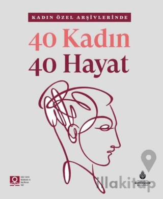 40 Kadın 40 Hayat