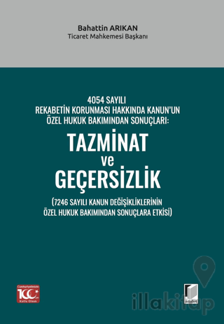 4054 Sayılı Rekabetin Korunması Hakkında Kanun’un Özel Hukuk Bakımında