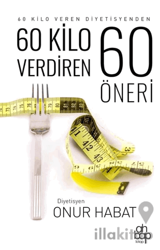 60 Kilo Verdiren 60 Öneri