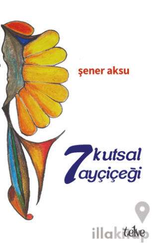 7 Kutsal Ayçiçeği