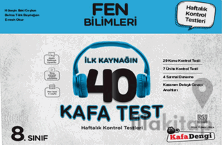 8. Sınıf Fen Bilimleri İlk Kaynağın 40 Kafa Test