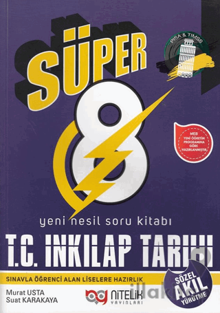 8. Sınıf Süper T. C. İnkılap Tarihi ve Atatürkçülük Yeni Nesil Soru Ki