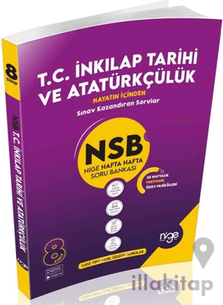 8. Sınıf T.C. İnkılap Tarihi ve Atatürkçülük NSB Nige Hafta Hafta Soru