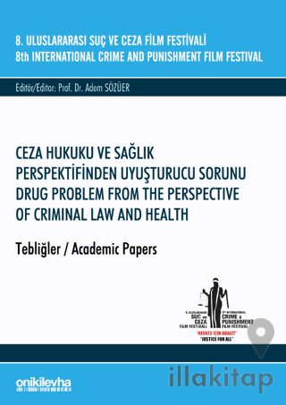 8. Uluslararası Suç ve Ceza Film Festivali "Ceza Hukuku ve Sağlık Pers