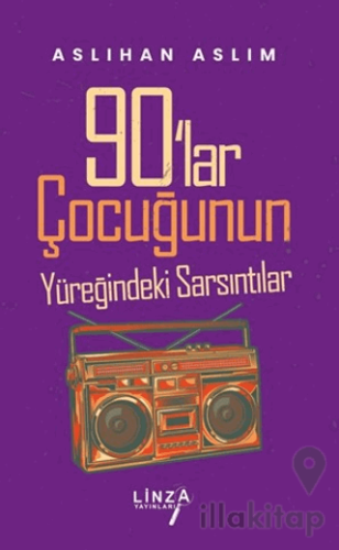 90'lar Çocuğunun Yüreğindeki Sarsıntılar