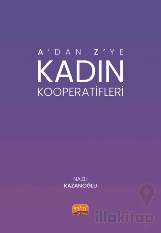 A’dan Z’ye Kadın Kooperatifleri