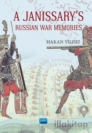 A Janissary's Memories Of Russian War