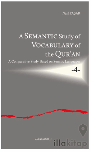 A Semantic Study of Vocabulary of the Qur’an