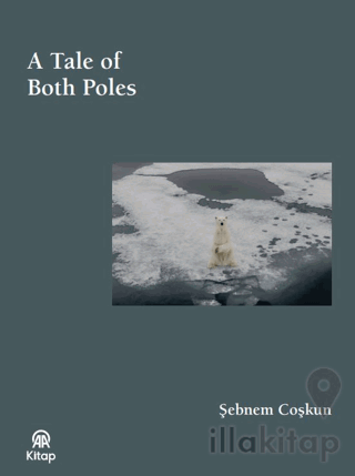 A Tale Of Both Poles