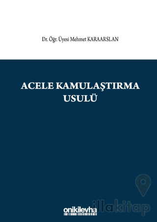 Acele Kamulaştırma Usulü