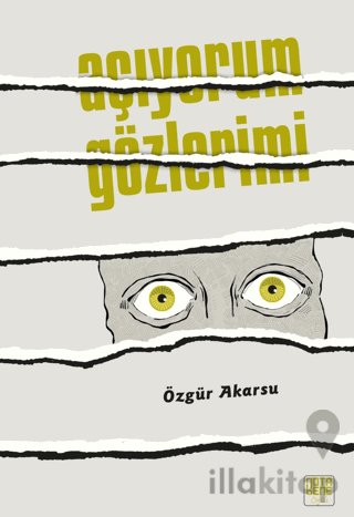 Açıyorum Gözlerimi