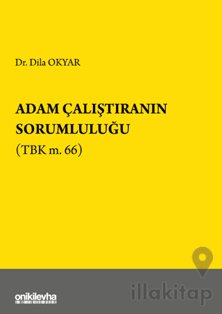 Adam Çalıştıranın Sorumluluğu