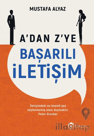 A'dan Z'ye Başarılı İletişim