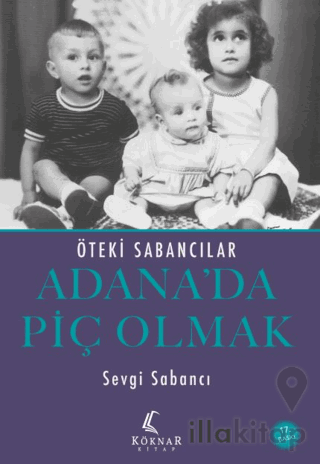 Adana’da Piç Olmak