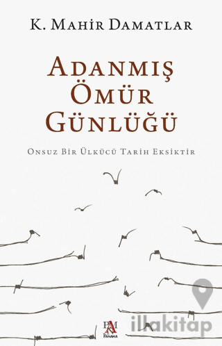 Adanmış Ömür Günlüğü