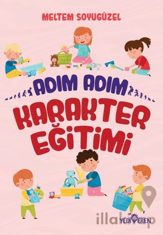 Adım Adım Karakter Eğitimi