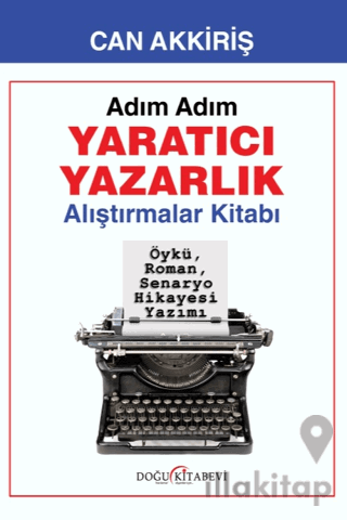 Adım Adım Yaratıcı Yazarlık - Alıştırmalar