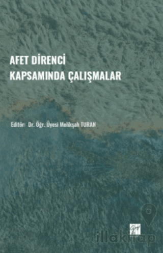 Afet Direnci Kapsamında Çalışmalar