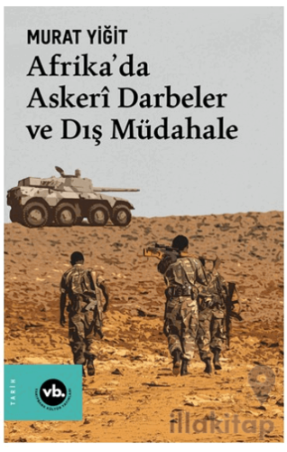 Afrika’da Askerî Darbeler ve Dış Müdahale