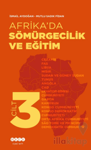 Afrika’da Sömürgecilik Ve Eğitim - Cilt 3