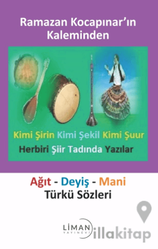 Ağıt - Deyiş - Mani Türkü Sözleri