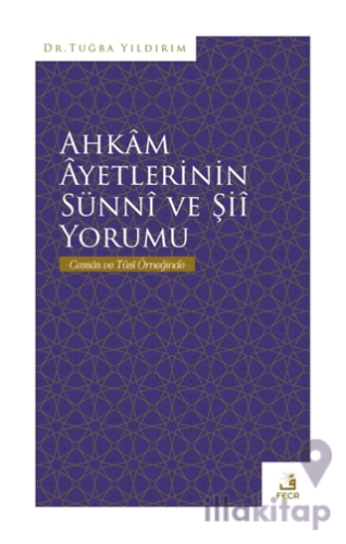 Ahkam Ayetlerinin Sünni ve Şii Yorumu