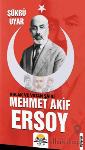 Ahlak ve Vatan Şairi Mehmet Akif Ersoy